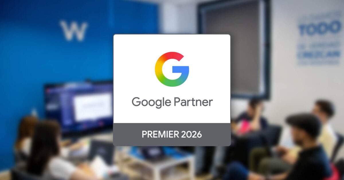 ¡Somos Google Partner Premier 2026!
